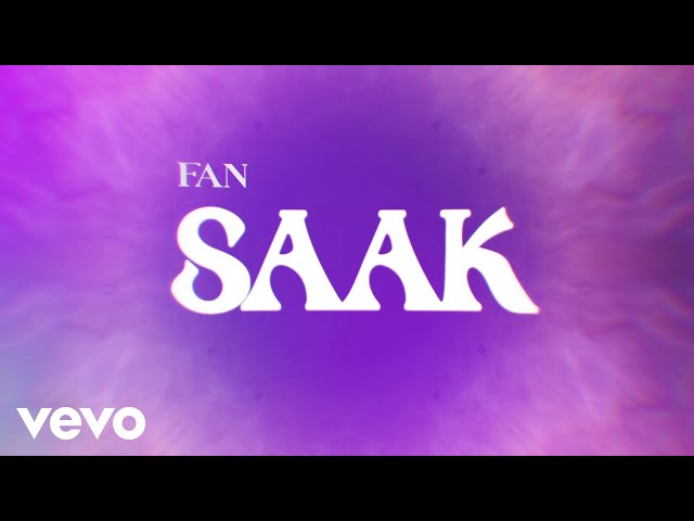 Saak - Fan (Lyric Video)