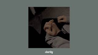 Clarity - Sam Tsui (slowed down)