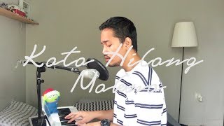 Kata Hilang Makna - Yura Yunita cover by Andre Satria