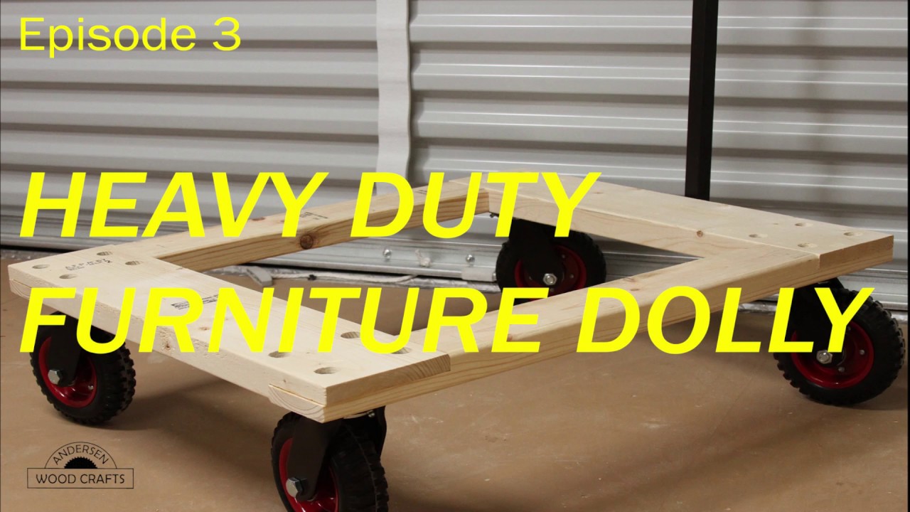 Episode 3 Furniture Dolly - YouTube