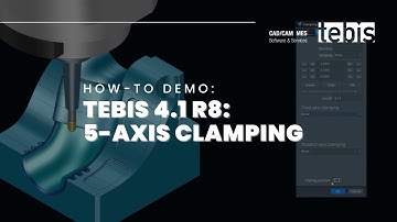Mastering Tebis 4.1 R8 | Precision 5-Axis Clamping & Multi-Axis Control