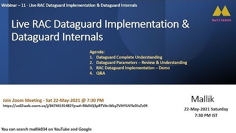 Webinar-11-Live RAC Dataguard Implementation & Dataguard Internals || 2 Node RAC to 2 Node DR Build