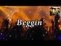 Måneskin Beggin Lyrics Måneskin Beggin Lyrics
