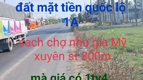 đất mất tiền quốc lộ 1A cách chợ nhu gia Mỹ xuyên 800m, giá chỉ 1ty4 lh0975215303