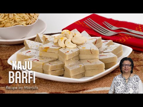 Kaju Burfi (Cashew Fudge) Recipe by Manjula | Manjula