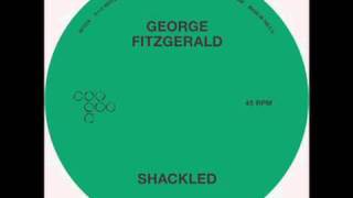 George FitzGerald - Shackled [HFT019]