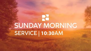 Sunday Morning Service - December 5th 2021