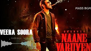 Veera Soora Song | Veera Soora Bgm  Ringtone | Naane Varuvean | Dhanush |🔥Download👇| MASSBGM🎧