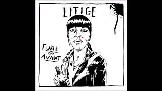 LITIGE - Fuite En Avant [FRANCE - 2017]