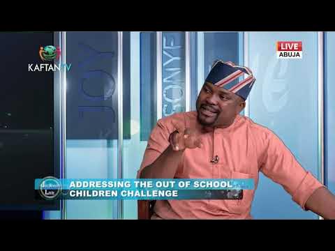 Addressing The Out Of School Children Challenge | JOY ASONYE LIVE