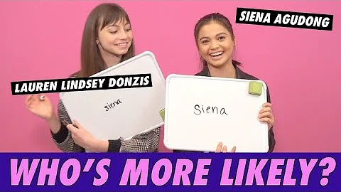 Lauren Lindsey Donzis & Siena Agudong - Who's More...