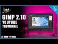 YouTube Thumbnail GIMP 2.10 Tutorial