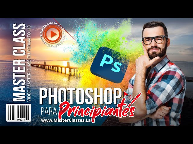 Photoshop para principiantes - Aprender a realizar fotomontajes y efectos.