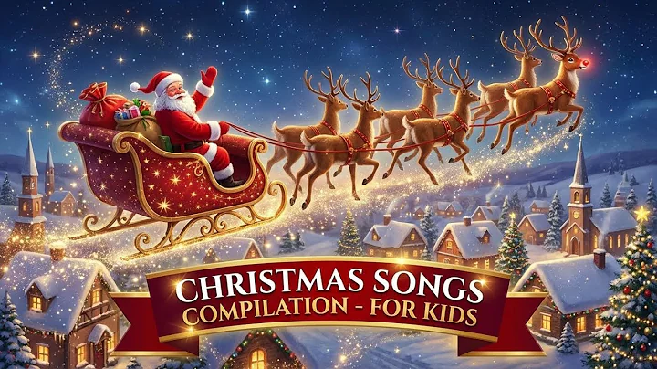 🎄 Christmas Kids Songs Compilation 🎅 | Fun Holiday Music & Nursery Rhymes