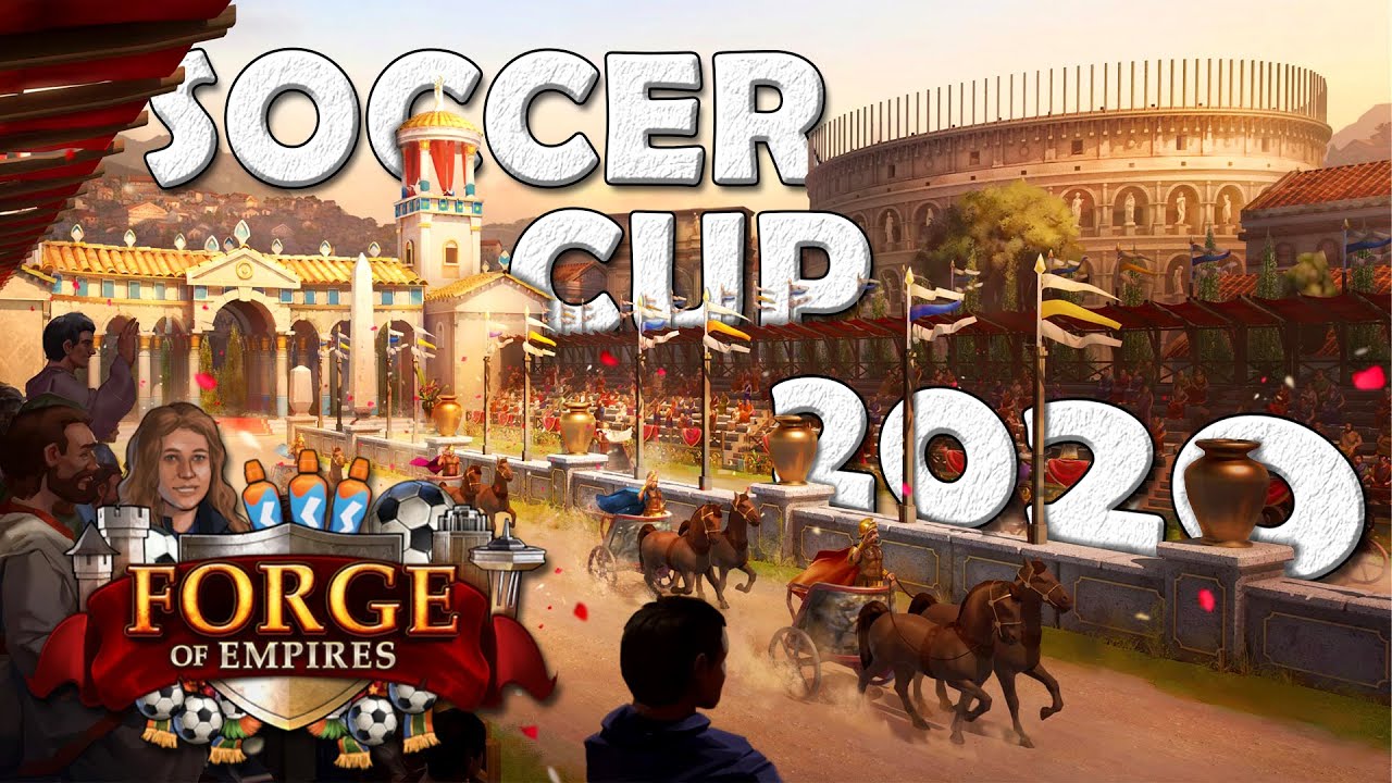 soccer cup forge of empire 2018 event list