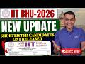 IIT BHU M.Pharm Admission 2026 | Shortlisted Candidates list Released📢 | NEW UPDATE #iitbhu