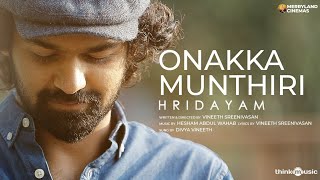 Video thumbnail of "Onakka Munthiri | Hridayam | Pranav | Kalyani | Vineeth | Divya | Hesham | Visakh | Merryland"