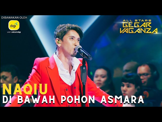 NAQIU - DI BAWAH POHON ASMARA | ALL STARS GEGAR VAGANZA #DigiPrepaid class=