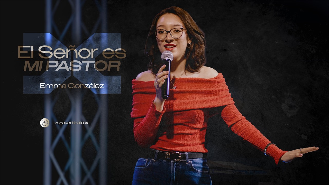 El Señor es mi Pastor | Emma González