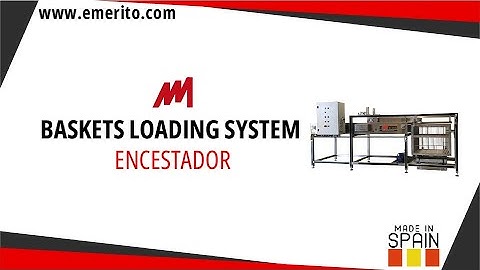 Encestador - Emerito S.L. - Baskets Loading System