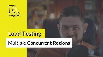 How to load test in multiple concurrent regions - with Rungutan