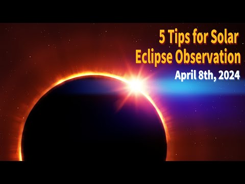 5 Tips for Solar Eclipse Observation