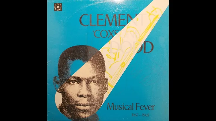 VA - Clement "Coxsone" Dodd - Musical Fever 1967-1...