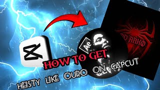 HOW TO GET HEISTY (@heisty710) LIKE OUTRO ON CAPCUT, VN, KWAICUT|| #tutorial #edit #capcut #kwaicut 