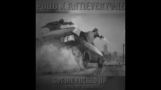 PDUB - GOT ME FUCKED UP FEAT. ANTIEVERYONE (VISUALIZER)
