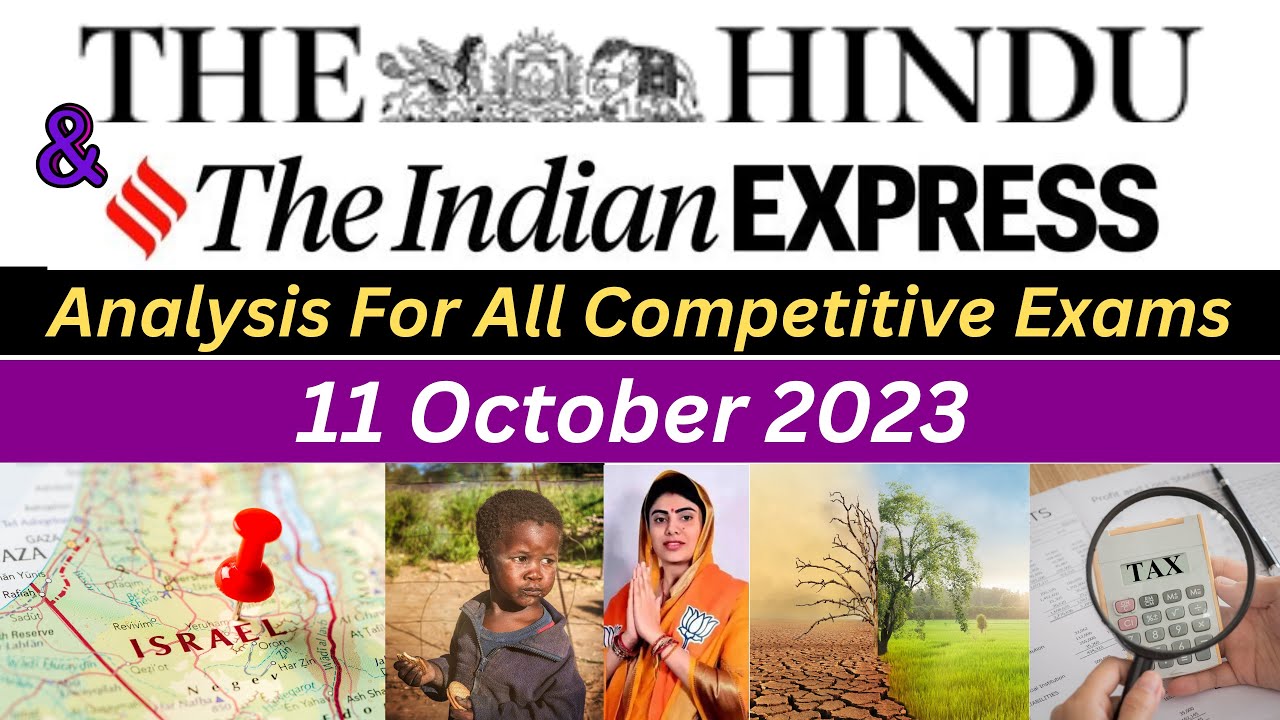 11 October 2023 The Hindu & The Indian Express Analysis | Daily Current ...