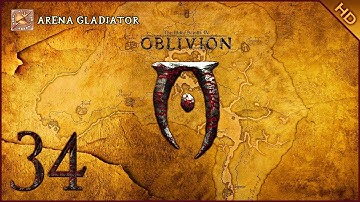 The Elder Scrolls IV: Oblivion - 1080p60 HD Walkthrough Part 34 - Arena Gladiator