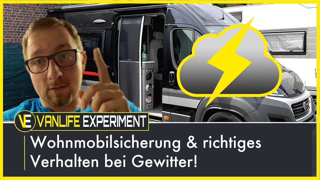 Wohnmobilsicherung Richtiges Verhalten Bei Gewitter YouTube