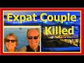 American Expat Couple Murdered during Their Retire Early Lifestyle