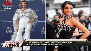 Sylvie Tellier : découvrez qui est son remplaçant  la direction générale de Miss France