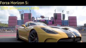 Forza Horizon 5: 10th anniversary intro