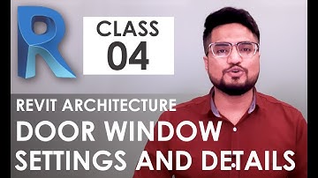 Revit Architecture Training - Class 4 - Door & Window Settings & Details - Urdu / Hindi