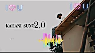 KAHANI SUNO 2.0 (SONG) MP3 Thumb