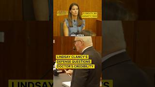 Lindsay Clancys Defense Calls Out Doctor?