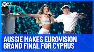 Aussie Makes Eurovision Grand Final Representing Cyprus Instead Of Australia | 10 News First