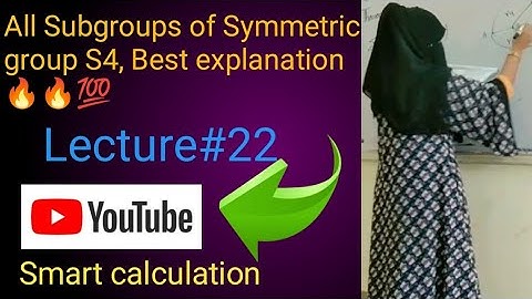 Symmetric group S4| All Subgroups of S4 group| Group theory 🔥🔥🔥💯