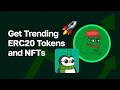 Crypto Insights | Get Trending ERC20 Tokens &amp; NFT Collections for Your Dapp | Moralis API