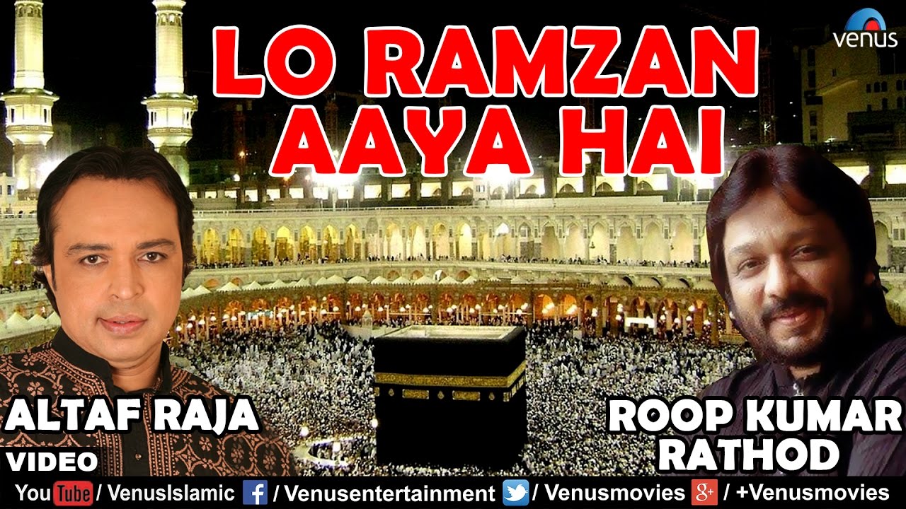 Lo Ramzan Aaya Hai Full Video Song  Ramzan Ki Raatein  Singer  Roop Kumar Rathod  Altaf Raja