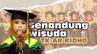 Senandung Wisuda | TKAr-Ridho 2023