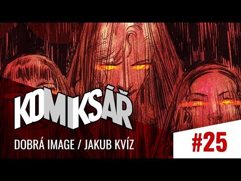 KOMIKSÁŘ 25: Dobrá