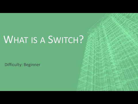 What is a Switch?