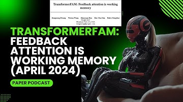 TransformerFAM: Feedback attention is working memory (Apr 2024)
