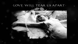 Joy Division - Love Will Tear Us Apart (8D Audio)