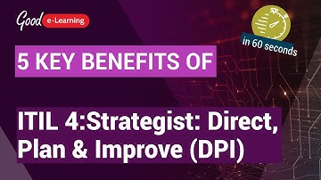 5 Key Benefits of ITIL 4 Strategist: Direct, Plan & Improve (DPI)