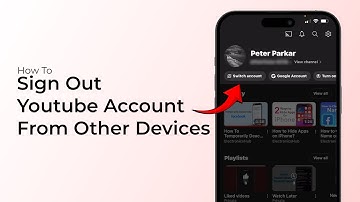 How to Sign Out YouTube Account from Other Devices?