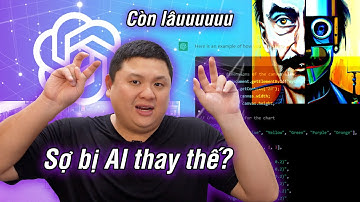 Sợ bị AI hay ChatGPT thay thế thì nên xem video này